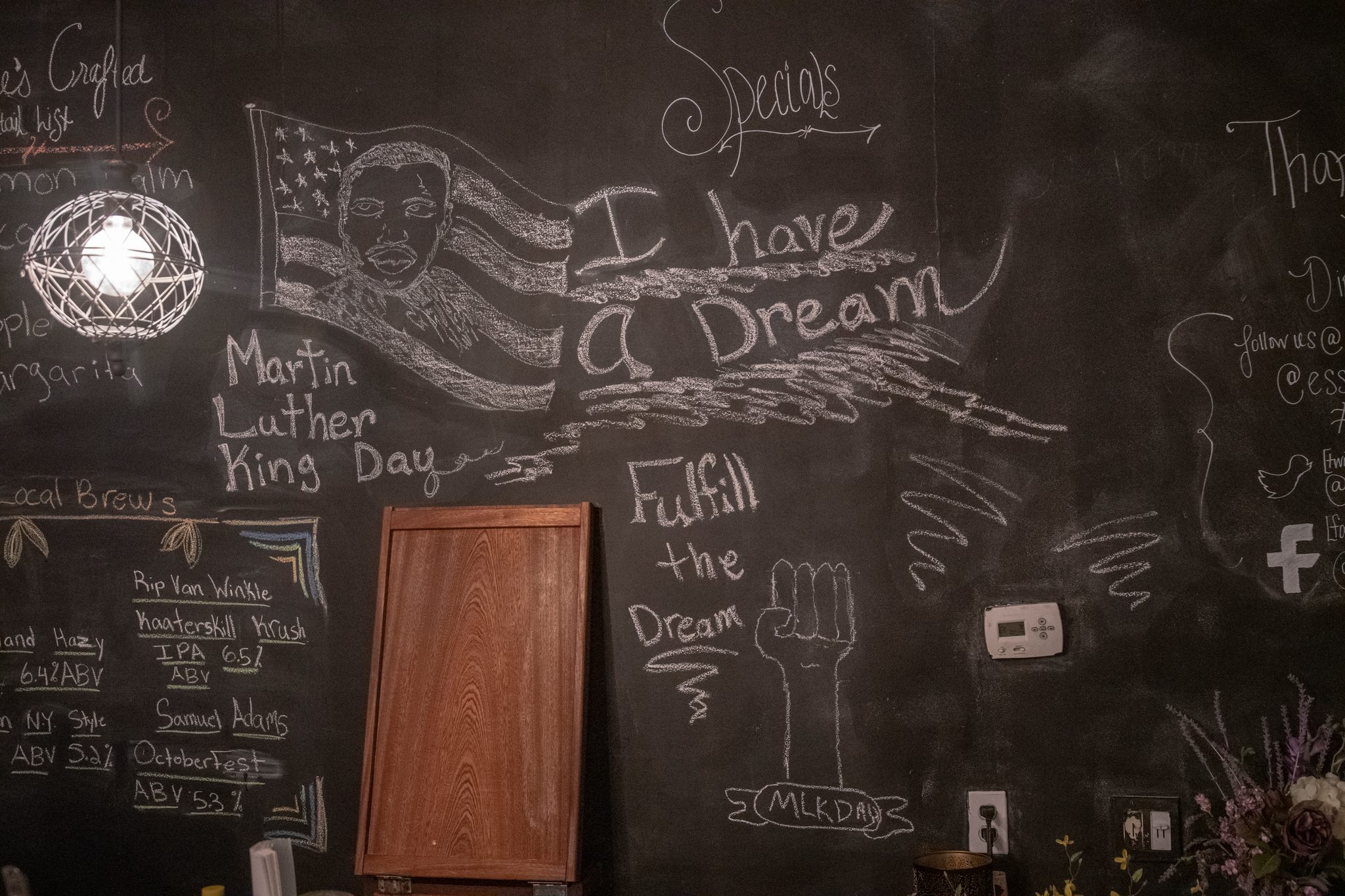 I have a dream, chalked on the restaurant wall for Martin Luther King Day.